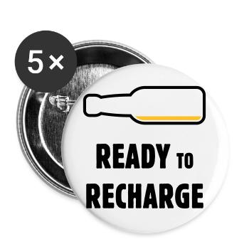 Ready To Recharge (Bier / Bierchen / POS 2C) - Buttons groß 56 mm (5er Pack) - Weiß - Vorne