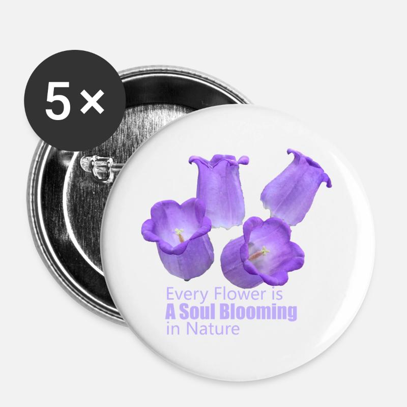 Every_Flower_is_a_Soul_Blooming_in_Nature - Buttons large 2.2''/56 mm (5-pack) - white