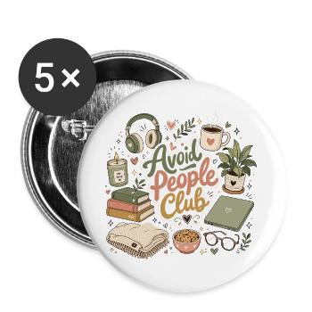 Introverted humor: Calm instead of people - Buttons large 2.2''/56 mm (5-pack) - white - Front