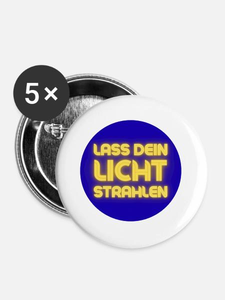 Lass Dein Licht Strahlen Neon - Buttons groß 56 mm (5er Pack) - Weiß