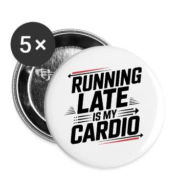 Courir en retard, c’est mon cardio - Lot de 5 grands badges (56 mm) - blanc - Devant