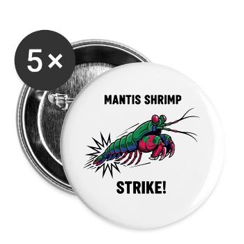 Crevette Mante Strike Mantis Shrimp - Buttons large 2.2''/56 mm (5-pack) - white - Front