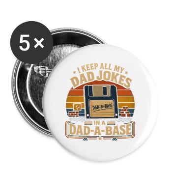 I Keep All My Dad Jokes In A Dad-A-Base – Retro  - Buttons groß 56 mm (5er Pack) - Weiß - Vorne