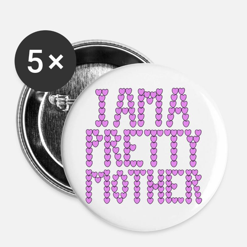 Ich bin eine hübsche Mutter, Typografie. - Buttons groß 56 mm (5er Pack) - Weiß