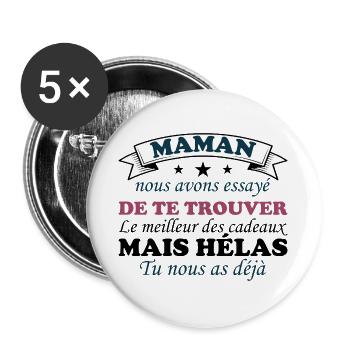 Maman nous avons essayé de te trouver cadeau - Lot de 5 grands badges (56 mm) - blanc - Devant