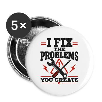 I Fix The Problems - Buttons groß 56 mm (5er Pack) - Weiß - Vorne