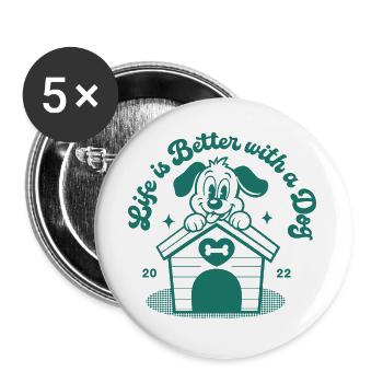 Life Is Better With A Dog Cartoon - Buttons large 2.2''/56 mm (5-pack) - white - Front