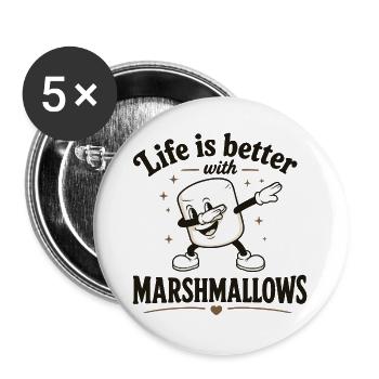 La vie est meilleure avec des guimauves - Lot de 5 grands badges (56 mm) - blanc - Devant