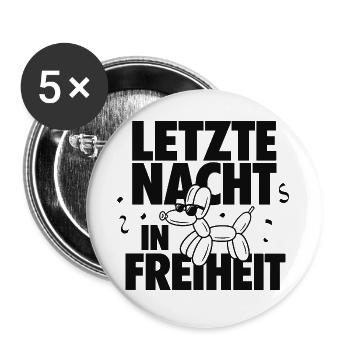 Letzte Nacht in Freiheit JGA Hund - Buttons groß 56 mm (5er Pack) - Weiß - Vorne