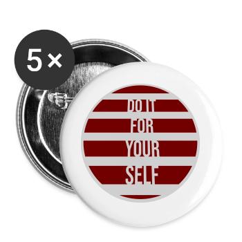 Do It For Yourself Inspirierend Selbstliebe Zitat - Buttons groß 56 mm (5er Pack) - Weiß - Vorne