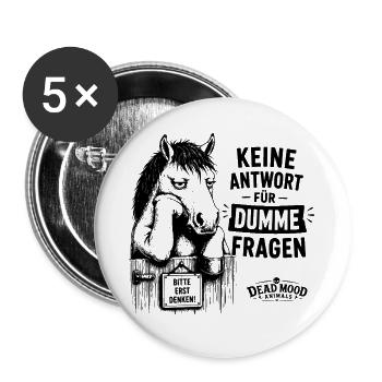 Keine Antwort für dumme Fragen – Lustiges Pferd - Buttons groß 56 mm (5er Pack) - Weiß - Vorne