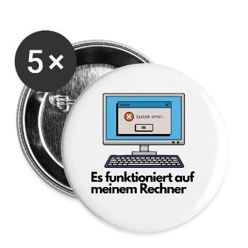 Es funktioniert auf meinem Rechner | IT Humor - Buttons groß 56 mm (5er Pack) - Weiß - Vorne