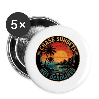 Chase Sunsets Not Deadlines Retro - Buttons groß 56 mm (5er Pack) - Weiß - Vorne