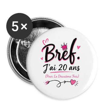 Femme cadeau d'anniversaire 40 ans - Lot de 5 grands badges (56 mm) - blanc - Devant