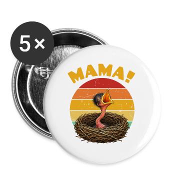 Mama Hungry Baby Bird - Buttons groß 56 mm (5er Pack) - Weiß - Vorne