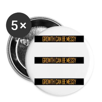 Growth Can Be Messy Persönlich Wachstum Zitat Logo - Buttons groß 56 mm (5er Pack) - Weiß - Vorne