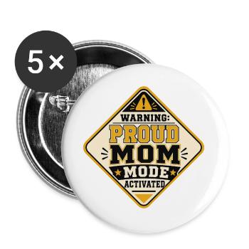 Proud Mom Mode aktiviert - Buttons groß 56 mm (5er Pack) - Weiß - Vorne
