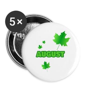 Geschenk für August - Buttons groß 56 mm (5er Pack) - Weiß - Vorne