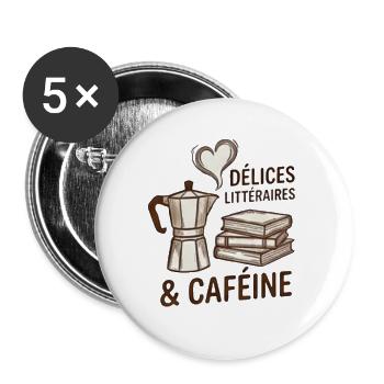 Delices litteraires & Cafeine - Livre et Cafe - Lot de 5 grands badges (56 mm) - blanc - Devant