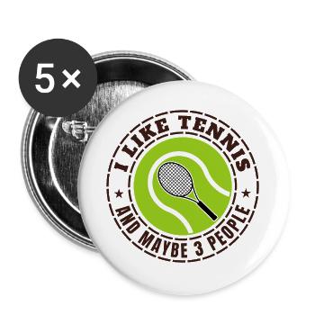 I LIKE TENNIS AND MAYBE 3 PEOPLE - Buttons large 2.2''/56 mm (5-pack) - white - Front