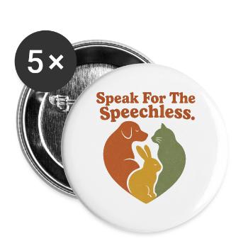 Speak For The Speechless Animal Rights Retro - Buttons large 2.2''/56 mm (5-pack) - white - Front