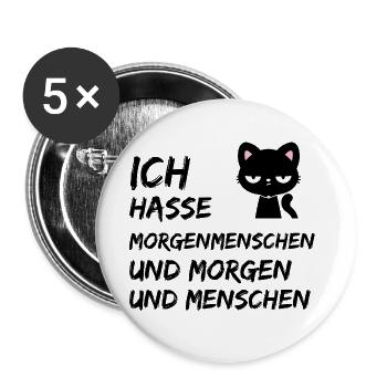ICH HASSE MORGENMENSCHEN UND MORGEN UND MENSCHEN - Buttons groß 56 mm (5er Pack) - Weiß - Vorne