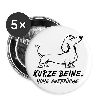 Kurze Beine Hohe Ansprüche - Buttons groß 56 mm (5er Pack) - Weiß - Vorne