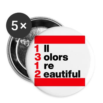 ACAB: ALL COLORS ARE BEAUTIFUL. FÜR OFFENHEIT - Buttons groß 56 mm (5er Pack) - Weiß - Vorne