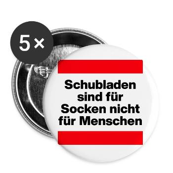 SCHUBLADEN SIND FÜR SOCKEN, TOLERANZ MENSCHENRECHT - Buttons groß 56 mm (5er Pack) - Weiß - Vorne