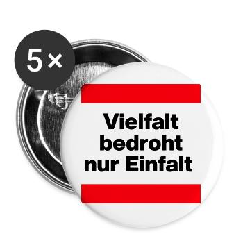 VIELFALT BEDROHT NUR EINFALT, FÜR EINE BUNTE WELT - Buttons groß 56 mm (5er Pack) - Weiß - Vorne