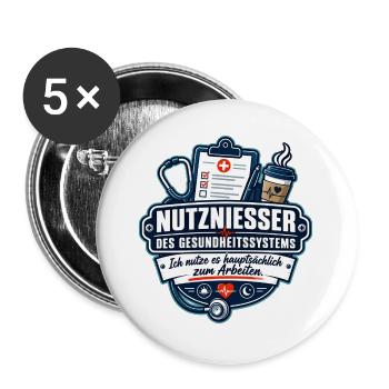 Nutznießer des Gesundheitssystems - Buttons groß 56 mm (5er Pack) - Weiß - Vorne