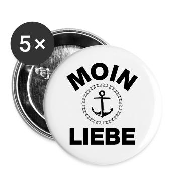 MOIN LIEBE, NORDDEUTSCHLAND, FÜR KÜSTENLIEBHABER - Buttons groß 56 mm (5er Pack) - Weiß - Vorne