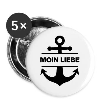 MOIN LIEBE, NORDDEUTSCHLAND, FÜR KÜSTENLIEBHABER - Buttons groß 56 mm (5er Pack) - Weiß - Vorne