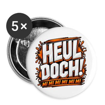 Heul Doch! Explosiver Comic-Text - Buttons groß 56 mm (5er Pack) - Weiß - Vorne