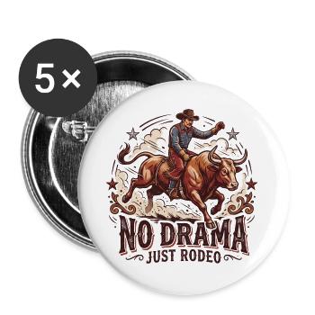 Kein Drama, nur Rodeo - Buttons groß 56 mm (5er Pack) - Weiß - Vorne