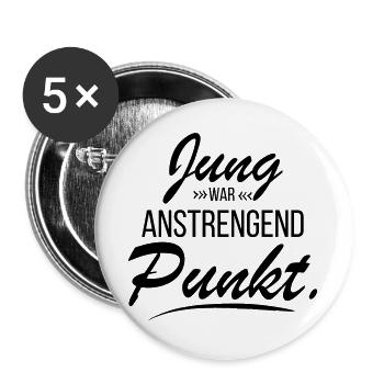 Jung war anstrengend - frecher Spruch - Buttons groß 56 mm (5er Pack) - Weiß - Vorne