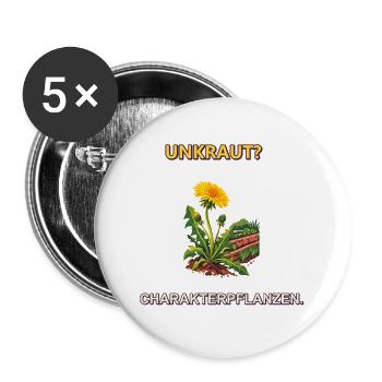 Unkraut? Charakterpflanzen. - Buttons groß 56 mm (5er Pack) - Weiß - Vorne