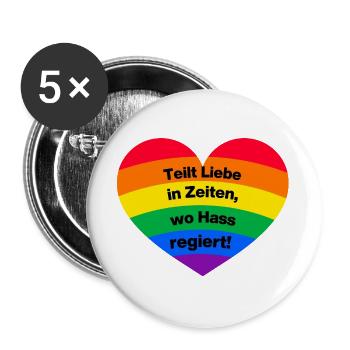 TEILT LIEBE IN ZEITEN, WO HASS REGIERT! GEGEN AFD - Buttons groß 56 mm (5er Pack) - Weiß - Vorne
