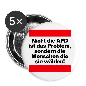 NICHT AFD IST DAS PROBLEM, SONDERN DIE MENSCHEN - Buttons groß 56 mm (5er Pack) - Weiß - Vorne