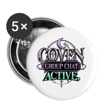 Coven Group Chat Active - Buttons groß 56 mm (5er Pack) - Weiß - Vorne