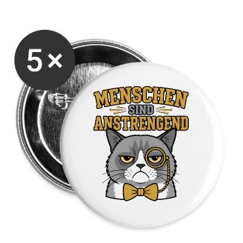 Menschen sind anstrengend grummelige Katze - Buttons groß 56 mm (5er Pack) - Weiß - Vorne