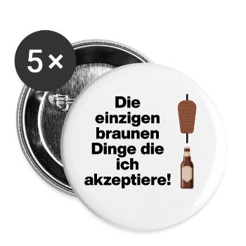 DÖNER UND BIER EINZIGE AKZEPTIERTE BRAUNE DINGE - Buttons groß 56 mm (5er Pack) - Weiß - Vorne