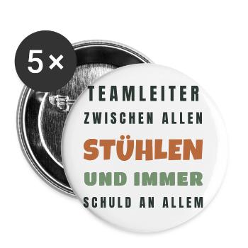 Teamleiter Zwischen allen Stühlen - Büro Humor - Buttons groß 56 mm (5er Pack) - Weiß - Vorne