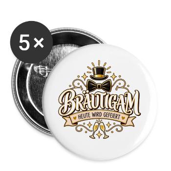 Bräutigam – Heute wird gefeiert - Buttons groß 56 mm (5er Pack) - Weiß - Vorne