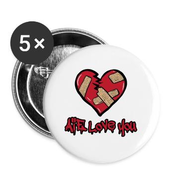 AUTSCH, ICH LIEBE DICH! (Wenn Liebe weh tut) - Buttons groß 56 mm (5er Pack) - Weiß - Vorne