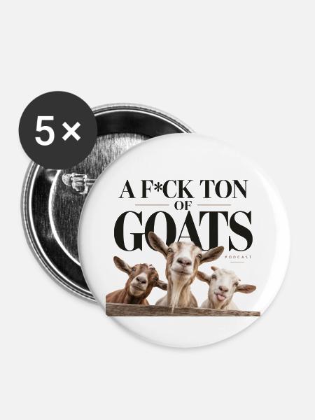 a_fuck_ton_of_goats - Buttons groß 56 mm (5er Pack) - Weiß