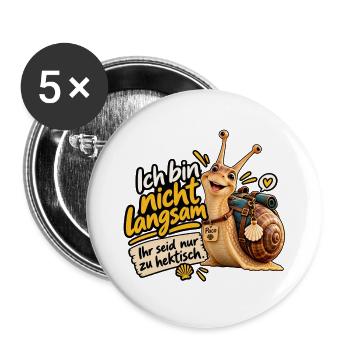 Paco die Pilgerschnecke – Ich bin nicht langsam - Buttons groß 56 mm (5er Pack) - Weiß - Vorne