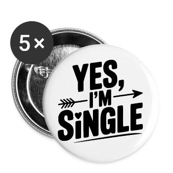 Ja, ich bin Single - Buttons groß 56 mm (5er Pack) - Weiß - Vorne