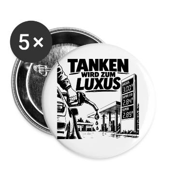 Tanken wird zum Luxus - Buttons groß 56 mm (5er Pack) - Weiß - Vorne