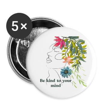 Sei freundlich zu deinem Geist – Blumenlinienkunst - Buttons groß 56 mm (5er Pack) - Weiß - Vorne